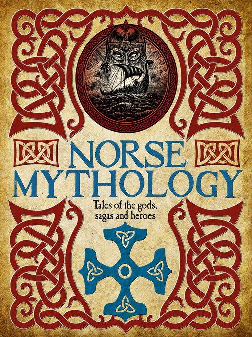 Title details for Norse Mythology: Tales of the gods, sagas and heroes by James Shepherd - Wait list